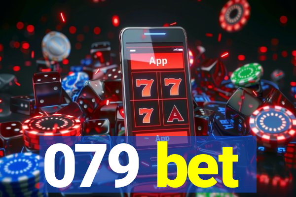 079 bet